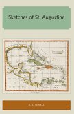 Sketches of St. Augustine (eBook, ePUB)