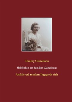 Släktboken om Familjen Gustafssons Anfäder (eBook, ePUB)