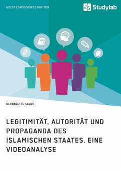 Cover Legitimität, Autorität und Propaganda des Islamischen Staates. Eine Videoanalyse (eBook, ePUB)