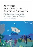 Aesthetic Experiences and Classical Antiquity (eBook, ePUB)