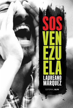 SOS Venezuela (eBook, ePUB) - Márquez, Laureano