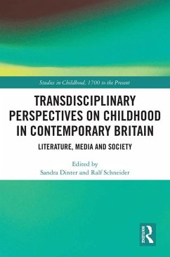 Transdisciplinary Perspectives on Childhood in Contemporary Britain (eBook, PDF)