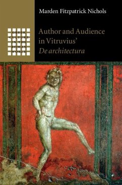 Author and Audience in Vitruvius' De architectura (eBook, ePUB) - Nichols, Marden Fitzpatrick