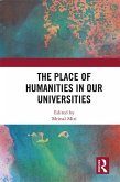 The Place of Humanities in Our Universities (eBook, ePUB)