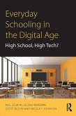 Everyday Schooling in the Digital Age (eBook, ePUB)