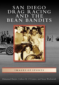 San Diego Drag Racing and the Bean Bandits (eBook, ePUB) - Burgin, Emmanuel