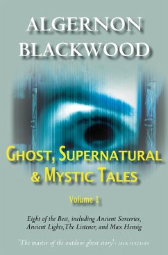 Cover Ghost, Supernatural & Mystic Tales Vol 1 (eBook, ePUB)