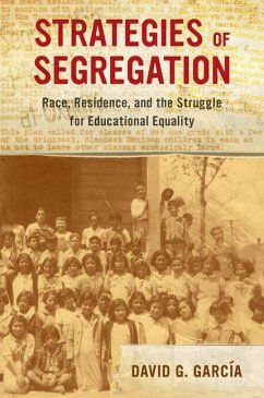 Strategies of Segregation (eBook, ePUB) - García, David G.