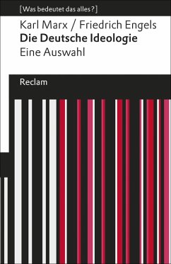Die Deutsche Ideologie (eBook, ePUB) - Marx, Karl; Engels, Friedrich