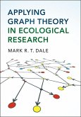 Applying Graph Theory in Ecological Research (eBook, ePUB)