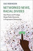 Networked News, Racial Divides (eBook, ePUB)
