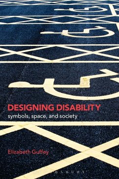 Designing Disability (eBook, PDF) - Guffey, Elizabeth