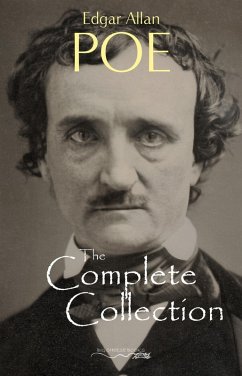 Edgar Allan Poe: The Complete Collection (eBook, ePUB) - Edgar Allan Poe, Poe