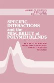Specific Interactions and the Miscibility of Polymer Blends (eBook, ePUB) Specific Interactions and the Miscibility of Polymer Blends (eBook, ePUB)