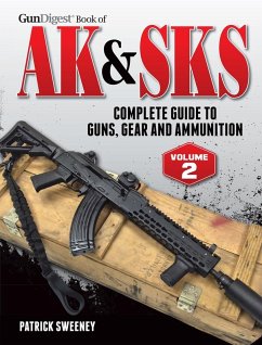 Gun Digest Book of the AK & SKS, Volume II (eBook, ePUB) - Sweeney, Patrick