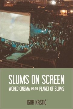 Slums on Screen (eBook, ePUB) - Krstic, Igor