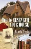 How To Research Your House (eBook, ePUB) How To Research Your House (eBook, ePUB)