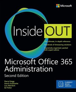Microsoft Office 365 Administration Inside Out (eBook, ePUB) - Fisher, Ed; Mandich, Lou; Kegg, Darryl; Guilmette, Aaron