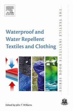 Waterproof and Water Repellent Textiles and Clothing (eBook, ePUB)