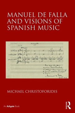 Manuel de Falla and Visions of Spanish Music (eBook, ePUB) - Christoforidis, Michael