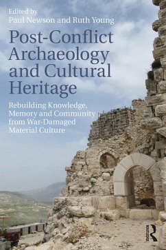 Post-Conflict Archaeology and Cultural Heritage (eBook, PDF)
