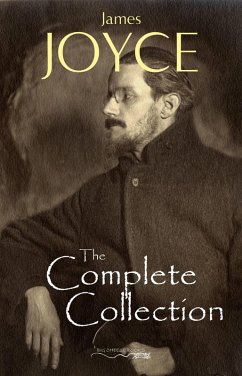 James Joyce: The Ultimate Collection (eBook, ePUB) - James Joyce, Joyce