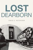 Lost Dearborn (eBook, ePUB)