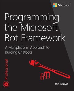 Programming the Microsoft Bot Framework (eBook, PDF) - Mayo, Joe