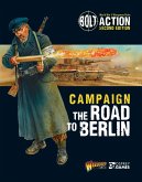 Bolt Action: Campaign: The Road to Berlin (eBook, ePUB)