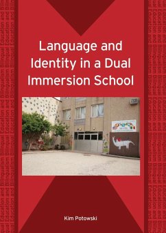 Language and Identity in a Dual Immersion School (eBook, PDF) - Potowski, Kim