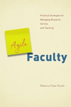 Agile Faculty (eBook, ePUB) - Rebecca Pope-Ruark, Pope-Ruark