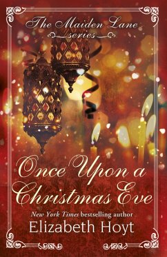 Once Upon a Christmas Eve: A Maiden Lane Novella (eBook, ePUB) - Hoyt, Elizabeth