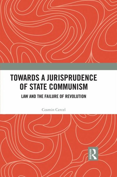 Towards A Jurisprudence of State Communism (eBook, PDF)