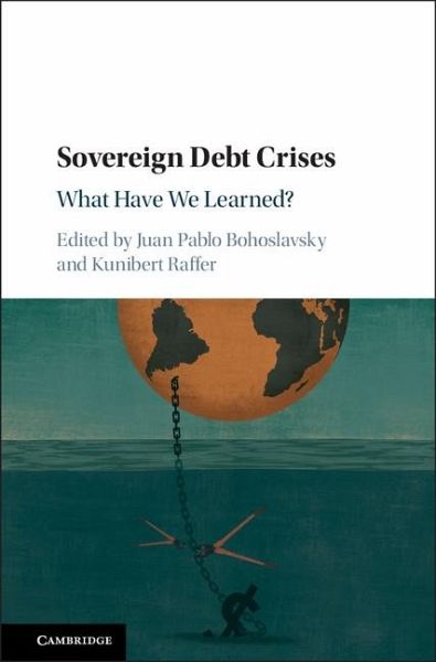 Sovereign Debt Crises (eBook, ePUB) Sovereign Debt Crises (eBook, ePUB)