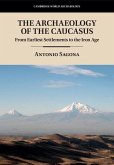 Archaeology of the Caucasus (eBook, ePUB)