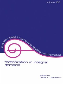 Factorization in Integral Domains (eBook, ePUB) - Anderson, Daniel