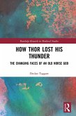 How Thor Lost His Thunder (eBook, ePUB)