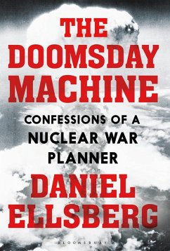 The Doomsday Machine (eBook, ePUB) - Ellsberg, Daniel
