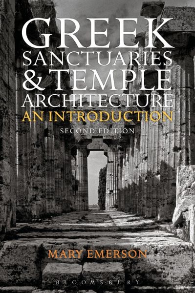 Greek Sanctuaries and Temple Architecture (eBook, ePUB) Greek Sanctuaries and Temple Architecture (eBook, ePUB)