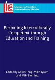 Becoming Interculturally Competent through Education and Training (eBook, PDF)
