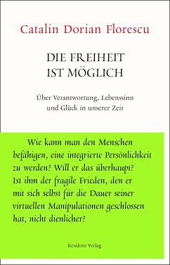 Die Freiheit ist möglich (eBook, ePUB) - Florescu, Catalin Dorian