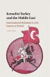 Kemalist Turkey and the Middle East... - Bild 1