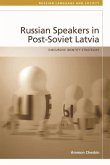 Russian-Speakers in Post-Soviet Latvia (eBook, PDF)