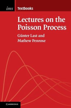 Lectures on the Poisson Process (eBook, ePUB) - Last, Gunter