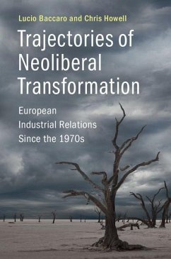Trajectories of Neoliberal Transformation (eBook, ePUB) - Baccaro, Lucio