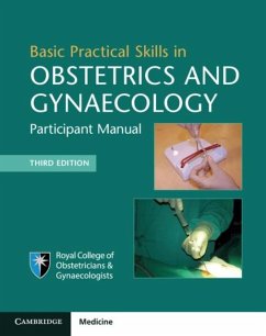 Basic Practical Skills in Obstetrics and Gynaecology (eBook, PDF) - Royal College of Obstetricians and Gynaecologists