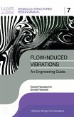 Flow-induced Vibrations: an Engineering Guide (eBook, ePUB)