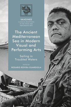 The Ancient Mediterranean Sea in Modern Visual and Performing Arts (eBook, PDF)