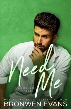 Need Me (eBook, ePUB) - Evans, Bronwen