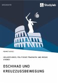 Dschihad und Kreuzzugsbewegung (eBook, ePUB)